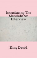 Introducing The Messiah: An Interview