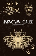 Unknown Cause Ep. 1
