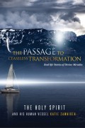 The Passage to Ceaseless Transformation