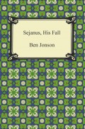 Sejanus, His Fall