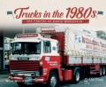 Trucks in the 1980s: The Photos of David Wakefield