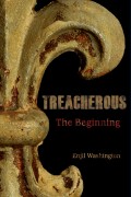 Treacherous: The Beginning