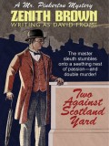 Two Against Scotland Yard: A Mr. Pinkerton Mystery
