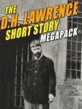The D.H. Lawrence Short Story MEGAPACK®