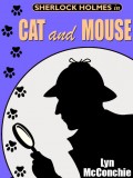 Sherlock Holmes in Cat and Mouse