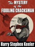 The Mystery of the Fiddling Cracksman