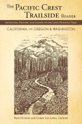 The Pacific Crest Trailside Reader, Oregon and Washington
