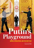 Russia: Putin's Playground