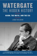 Watergate: The Hidden History