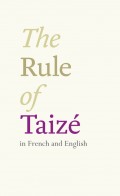 The Rule of Taize