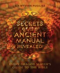 Secrets of the Ancient Manual Revealed