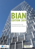 BIAN Edition 2019 – A framework for the financial services industry