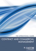 Contract and Commercial Management - The Operational Guide