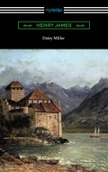 Daisy Miller (with an Introduction by Martin W. Sampson)