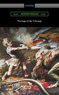 The Saga of the Volsungs (translated by Eirikr Magnusson and William Morris with an introduction by H. Halliday Sparling)