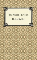 The World I Live In