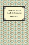 The Beast Within (La Bête Humaine)