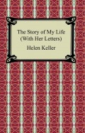 The Story of My Life, (With Her Letters)