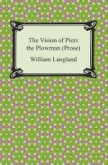 The Vision of Piers the Plowman (Prose)