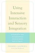 Using Intensive Interaction and Sensory Integration