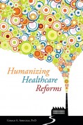 Humanizing Healthcare Reforms