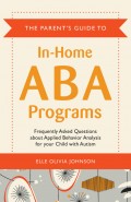 The Parent's Guide to In-Home ABA Programs