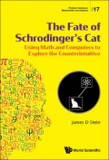 The Fate of Schrodinger's Cat