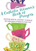A Catholic Woman's Book of Prayers