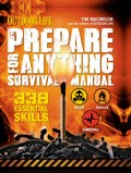 Outdoor Life: Prepare for Anything Survival Manual