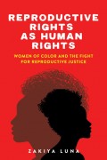 Reproductive Rights as Human Rights