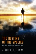 The Destiny of the Species