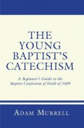 The Young Baptist's Catechism