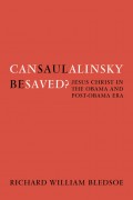 Can Saul Alinsky Be Saved?
