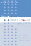 Becoming God's Beloved in the Company of Friends