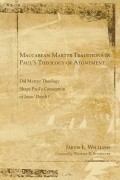 Maccabean Martyr Traditions in Paul’s Theology of Atonement
