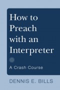 How to Preach with an Interpreter (Stapled Booklet)