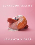Junkfood Sexlife
