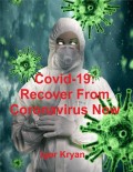 Covid-19: Recover from Coronavirus Now