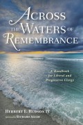 Across the Waters of Remembrance