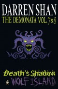 Volumes 7 and 8 - Death’s Shadow/Wolf Island