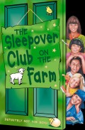 The Sleepover Club on the Farm