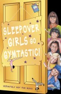 Sleepover Girls Go Gymtastic!