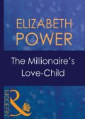 The Millionaire's Love-Child