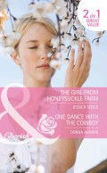 The Girl from Honeysuckle Farm / One Dance with the Cowboy: The Girl from Honeysuckle Farm / One Dance with the Cowboy