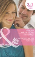 Plain Jane and the Playboy / Valentine's Fortune: Plain Jane and the Playboy