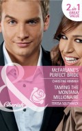 McFarlane's Perfect Bride / Taming the Montana Millionaire: McFarlane's Perfect Bride