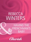 Having the Frenchman's Baby