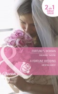 Fortune's Woman / A Fortune Wedding: Fortune's Woman