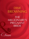 The Millionaire's Pregnant Bride