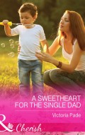 A Sweetheart for the Single Dad